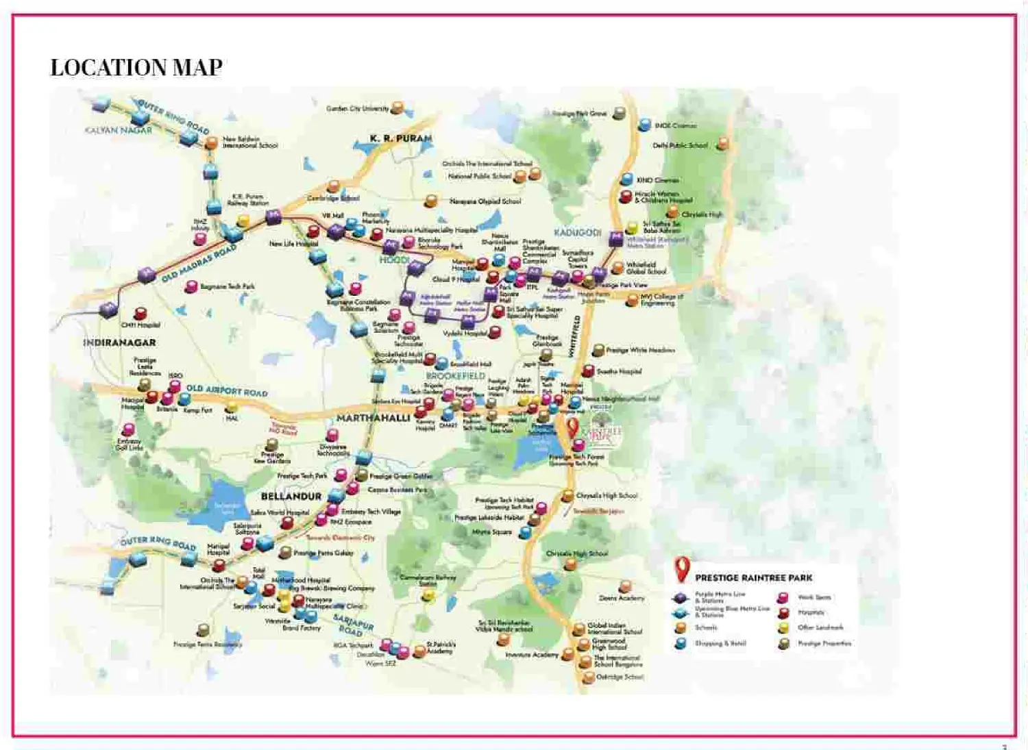 Prestige Raintree Park Location has excellent connectivity to all parts of bangalore