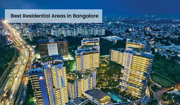 Featured Image of Fastest Growing Residential Areas in Bangalore